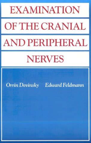 Examination of the Cranial and Peripheral Nerves,Used