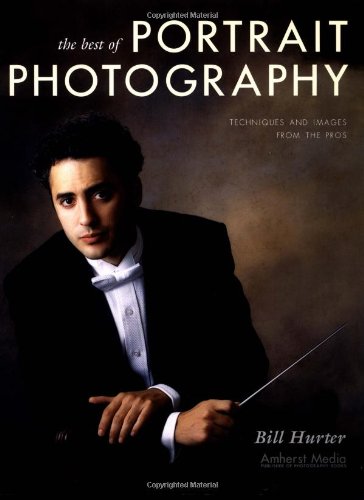 The Best of Portrait Photography: Techniques and Images from the Pros,Used