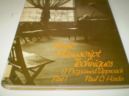 Music manuscript techniques: A programed approach,Used