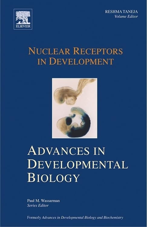 Nuclear Receptors In Development (Volume 16) (Advances In Developmental Biology, Volume 16)
