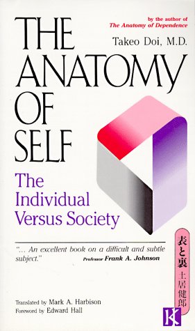 The Anatomy Of Self: The Individual Versus Society,New