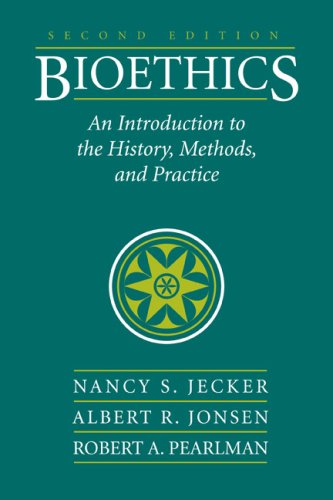 Bioethics: Introduction to History, Methods, and Practice,Used