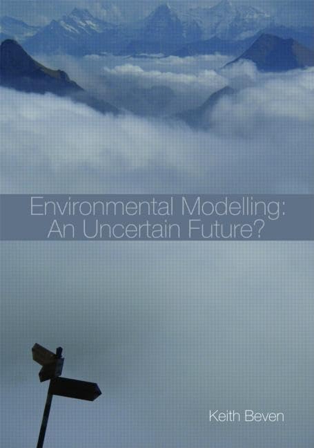 Environmental Modelling: An Uncertain Future?,Used