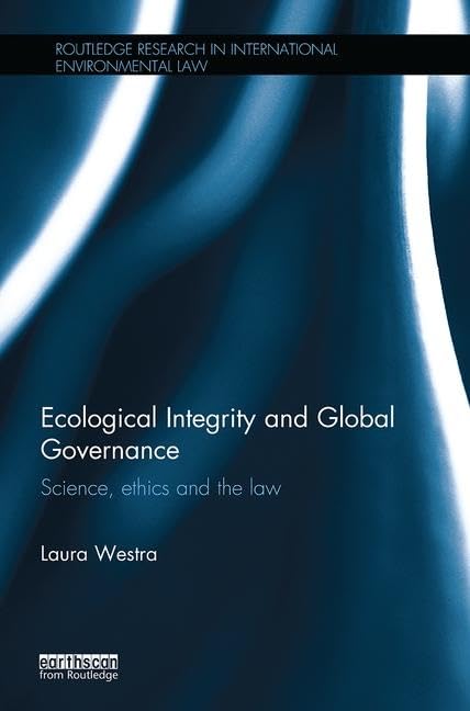 Ecological Integrity and Global Governance (Routledge Research in International Environmental Law),Used