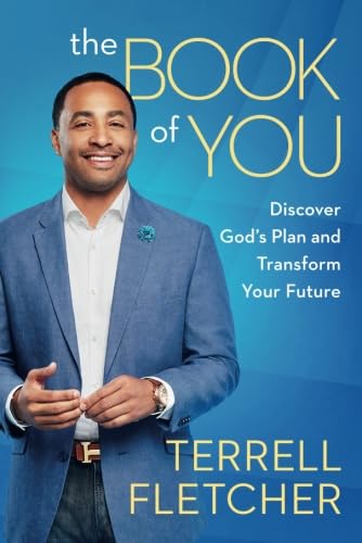 The Book Of You: Discover Gods Plan and Transform Your Future,New