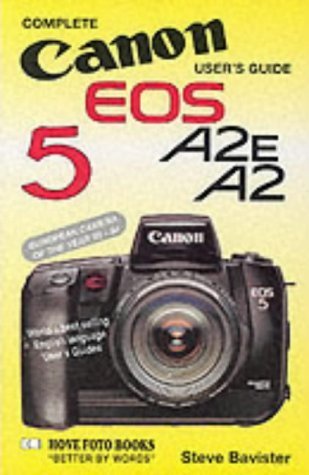 Complete Canon Users Guide EOS 5/A2E/A2,Used