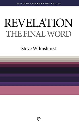 Revelation: The Final Word (Welwyn Commentary Series),Used