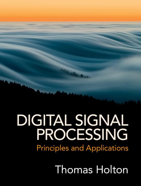 Digital Signal Processing: Principles and Applications,Used