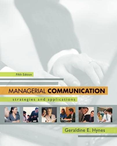 Managerial Communication: Strategies and Applications,Used