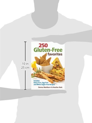 250 Glutenfree Favorites: Includes Dairyfree, Eggfree And White Sugarfree Recipes,New