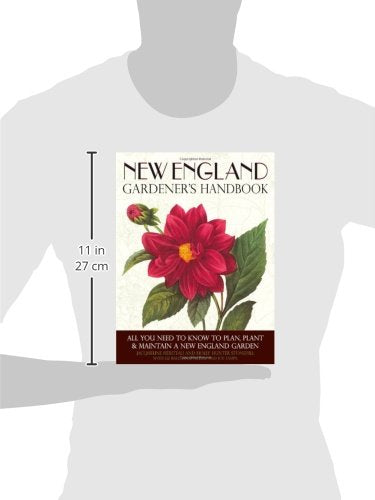 New England Gardener's Handbook: All You Need to Know to Plan, Plant & Maintain a New England Garden  Connecticut, Main,Used