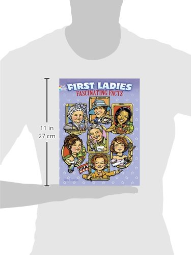 First Ladies Fascinating Facts Coloring Book (Dover American History Coloring Books),Used