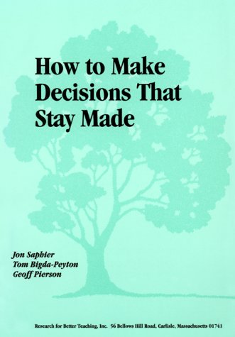 How to Make Decisions That Stay Made,New