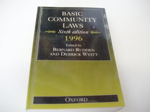 Basic Community Laws (Oxford European Community Law Series),Used