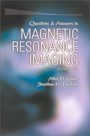 Questions and Answers in Magnetic Resonance Imaging,New