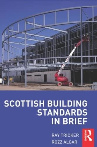 Scottish Building Standards In Brief,New