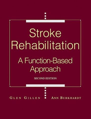 Stroke Rehabilitation: A Functionbased Approach,Used