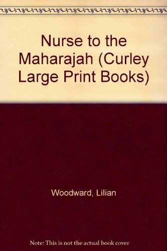 Nurse to the Maharajah (Curley Large Print Books),Used