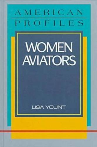 Women Aviators (American Profiles),Used