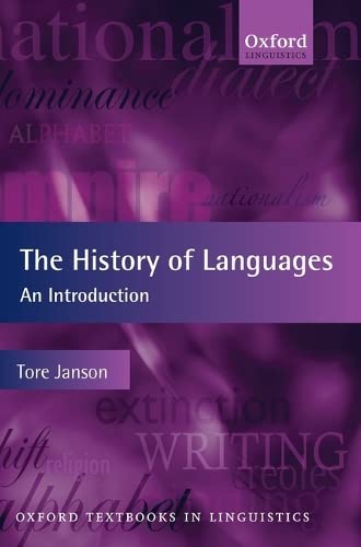 The History Of Languages: An Introduction (Oxford Textbooks In Linguistics),New