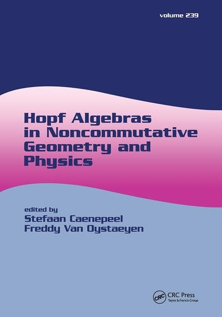 Hopf Algebras in Noncommutative Geometry and Physics (Lecture Notes in Pure and Applied Mathematics),Used