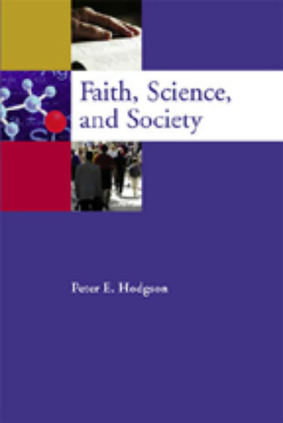Faith, Science, and Society,Used