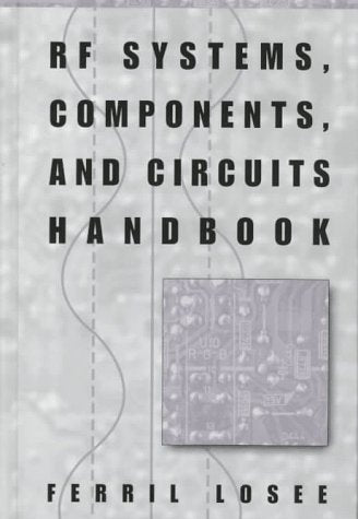 RF Systems, Components, and Circuits Handbook,Used