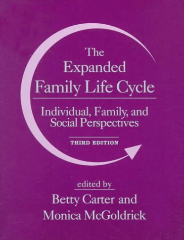 The Expanded Family Life Cycle: Individual, Family, And Social Perspectives (3Rd Edition),New
