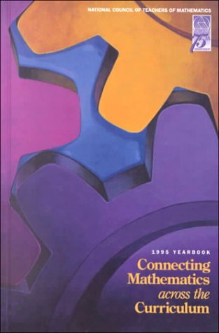 Connecting Mathematics Across the Curriculum,New