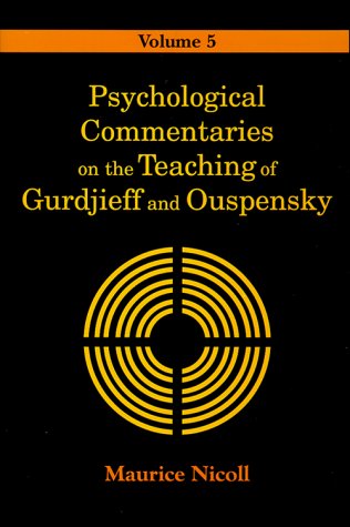 Psychological Commentaries on the Teaching of Gurdjieff and Ouspensky, Volume 5,Used