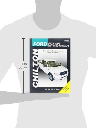 Chilton Ford PickUps 200414 Repair Manual: Covers U.S. and Canadian models of Ford F150 Pickups 2004 through 2014: Does no i,Used