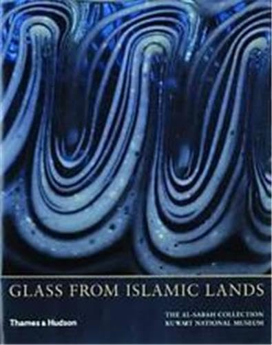 Glass From Islamic Lands: The Alsabah Collection,Used