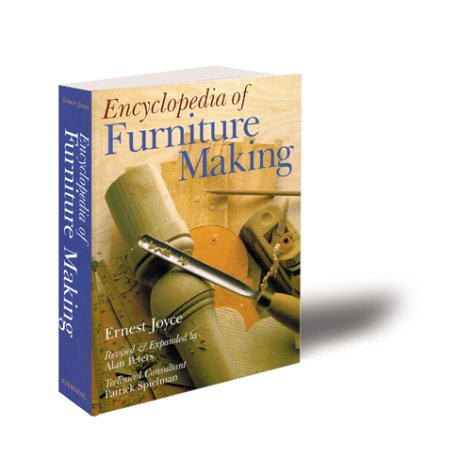 Encyclopedia Of Furniture Making