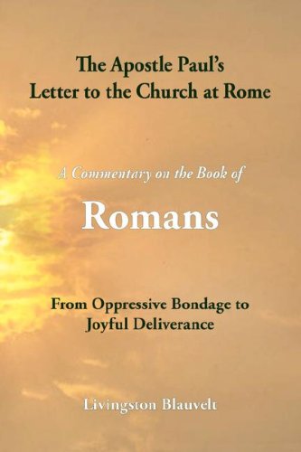 The Apostle Paul's Letter to the Church at Rome,Used