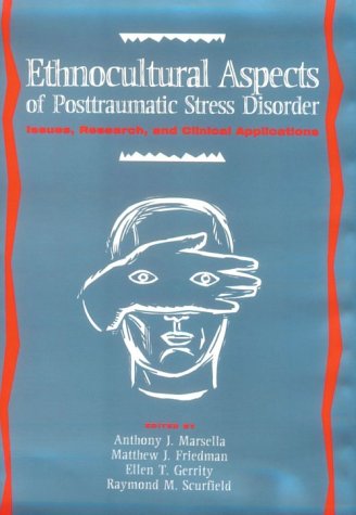 Ethnocultural Aspects of Posttraumatic Stress Disorder: Issues, Research, and Clinical Applications,Used