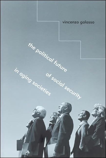 The Political Future of Social Security in Aging Societies (Mit Press),Used