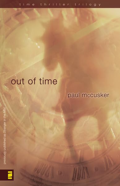 Out of Time (Time Thriller Trilogy, Book 2),Used
