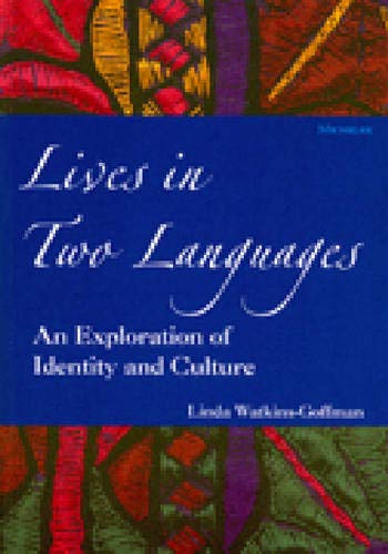 Lives in Two Languages: An Exploration of Identity and Culture (Michigan teacher training),Used