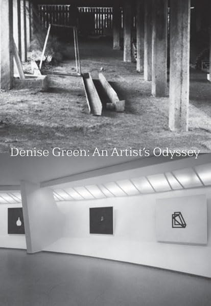 Denise Green: An Artists Odyssey,Used