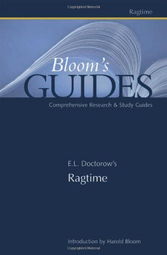 E.L. Doctorow'S Ragtime (Bloom'S Guides),New