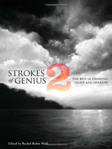 Strokes of Genius 2: The Best of Drawing Light and Shadow,Used