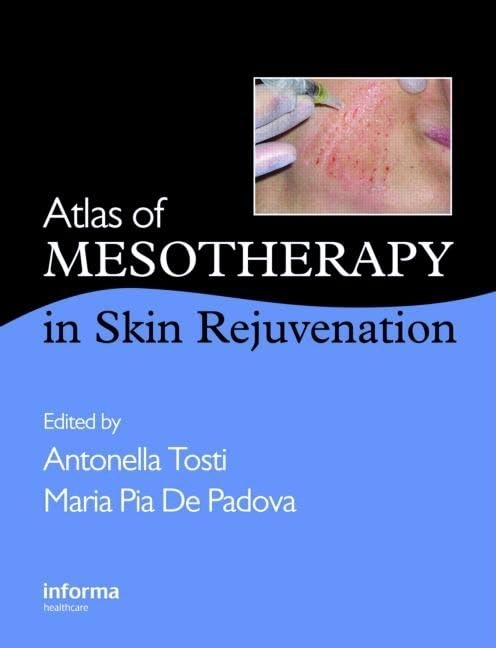 Atlas of Mesotherapy in Skin Rejuvenation,Used