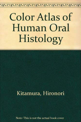 Color Atlas Of Human Oral Histologyoral Histology,Used