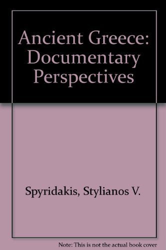 Ancient Greece: Documentary perspectives,Used