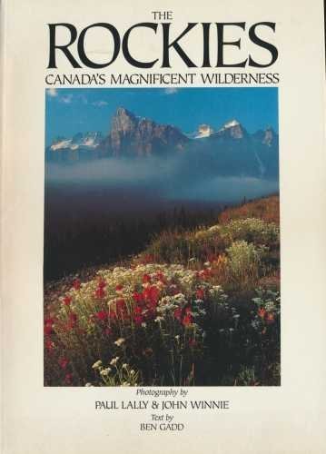 The Rockies: Canada's Magnificent Wilderness,Used