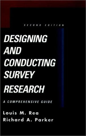 Designing and Conducting Survey Research: A Comprehensive Guide (Jossey Bass Public Administration Series),New