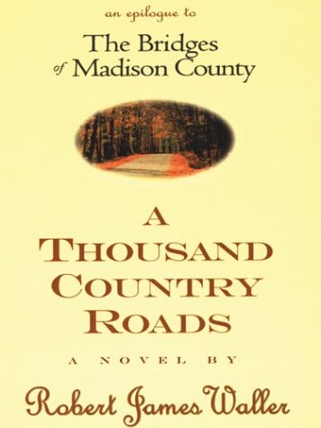 THORNDIKE TRADE A Thousand Country Roads,Used