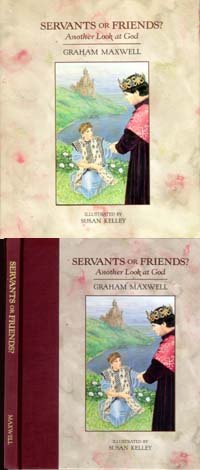 Servants or Friends?: Another Look at God,Used