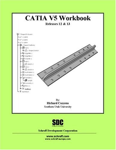 CATIA Version 5 Workbook, Releases 12 and 13,Used