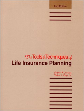 The Tools & Techniques of Life Insurance Planning (Tools and Techniques of Life Insurance Planning, 2nd Ed),Used